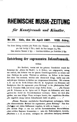 Rheinische Musik-Zeitung für Kunstfreunde und Künstler Samstag 18. April 1857