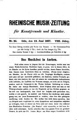 Rheinische Musik-Zeitung für Kunstfreunde und Künstler Samstag 13. Juni 1857