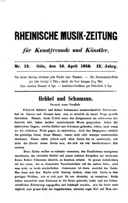 Rheinische Musik-Zeitung für Kunstfreunde und Künstler Samstag 10. April 1858