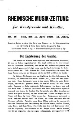 Rheinische Musik-Zeitung für Kunstfreunde und Künstler Samstag 17. April 1858