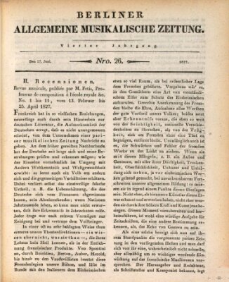 Berliner allgemeine musikalische Zeitung Mittwoch 27. Juni 1827