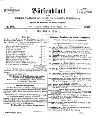 Börsenblatt für den deutschen Buchhandel Dienstag 16. August 1870