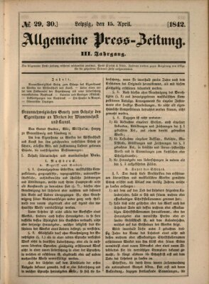 Allgemeine Preß-Zeitung Freitag 15. April 1842