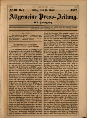 Allgemeine Preß-Zeitung Freitag 22. April 1842