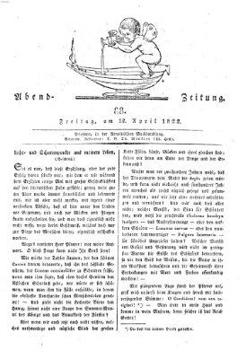 Abend-Zeitung Freitag 12. April 1822