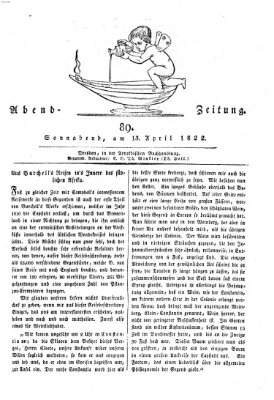 Abend-Zeitung Samstag 13. April 1822