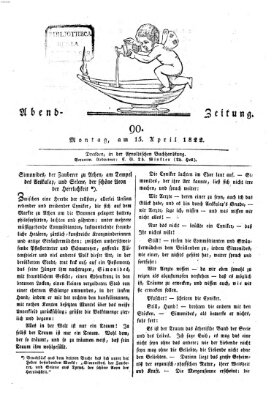 Abend-Zeitung Montag 15. April 1822