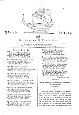 Abend-Zeitung Montag 22. April 1822