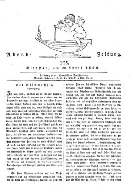 Abend-Zeitung Tuesday 30. April 1822