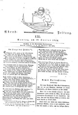 Abend-Zeitung Montag 10. Juni 1822