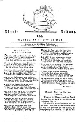 Abend-Zeitung Montag 17. Juni 1822