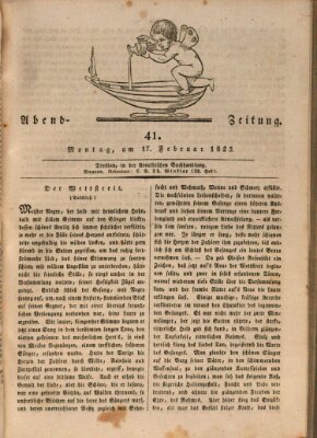 Abend-Zeitung Montag 17. Februar 1823