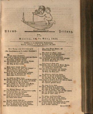 Abend-Zeitung Montag 31. März 1823