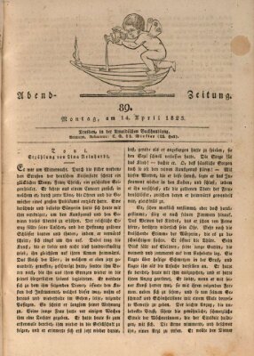 Abend-Zeitung Montag 14. April 1823