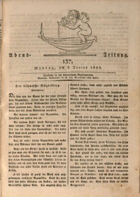 Abend-Zeitung Montag 9. Juni 1823