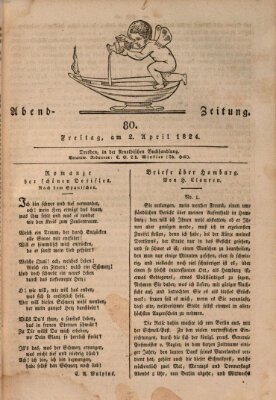 Abend-Zeitung Freitag 2. April 1824