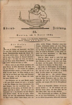 Abend-Zeitung Montag 5. April 1824