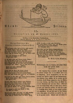 Abend-Zeitung Samstag 15. Januar 1825