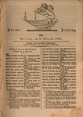 Abend-Zeitung Montag 21. Februar 1825