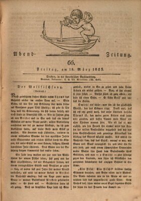 Abend-Zeitung Freitag 18. März 1825