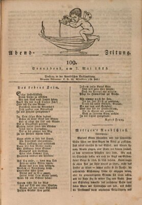 Abend-Zeitung Samstag 7. Mai 1825