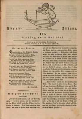 Abend-Zeitung Dienstag 10. Mai 1825