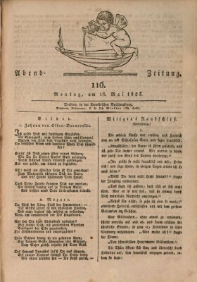 Abend-Zeitung Montag 16. Mai 1825