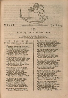 Abend-Zeitung Freitag 3. Juni 1825