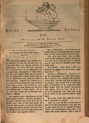 Abend-Zeitung Montag 18. Juli 1825