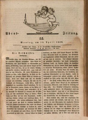 Abend-Zeitung Montag 10. April 1826