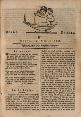 Abend-Zeitung Montag 17. April 1826