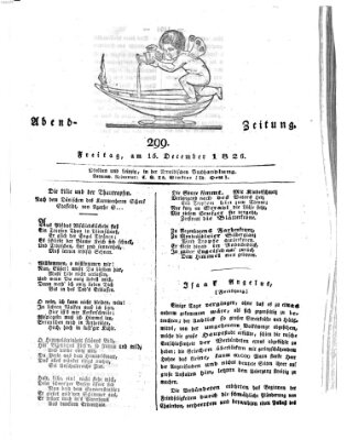 Abend-Zeitung Freitag 15. Dezember 1826