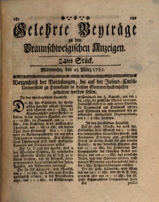 Braunschweigische Anzeigen. Gelehrte Beyträge zu den Braunschweigischen Anzeigen (Braunschweigische Anzeigen) Mittwoch 25. März 1761