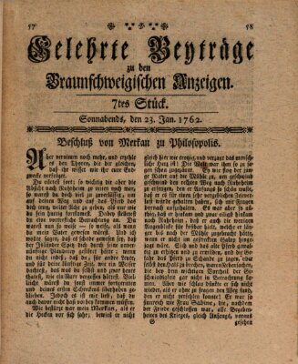 Braunschweigische Anzeigen. Gelehrte Beyträge zu den Braunschweigischen Anzeigen (Braunschweigische Anzeigen) Samstag 23. Januar 1762