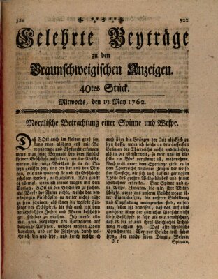 Braunschweigische Anzeigen. Gelehrte Beyträge zu den Braunschweigischen Anzeigen (Braunschweigische Anzeigen) Mittwoch 19. Mai 1762