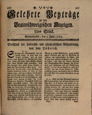 Braunschweigische Anzeigen. Gelehrte Beyträge zu den Braunschweigischen Anzeigen (Braunschweigische Anzeigen) Samstag 3. Juli 1762