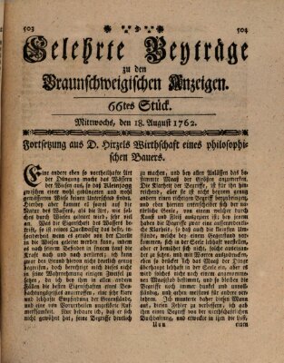 Braunschweigische Anzeigen. Gelehrte Beyträge zu den Braunschweigischen Anzeigen (Braunschweigische Anzeigen) Mittwoch 18. August 1762