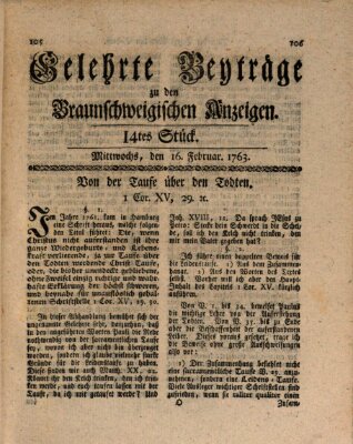 Braunschweigische Anzeigen. Gelehrte Beyträge zu den Braunschweigischen Anzeigen (Braunschweigische Anzeigen) Mittwoch 16. Februar 1763