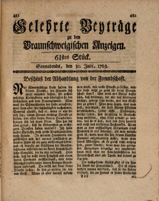 Braunschweigische Anzeigen. Gelehrte Beyträge zu den Braunschweigischen Anzeigen (Braunschweigische Anzeigen) Samstag 30. Juli 1763