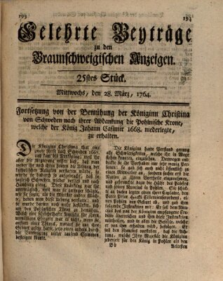 Braunschweigische Anzeigen. Gelehrte Beyträge zu den Braunschweigischen Anzeigen (Braunschweigische Anzeigen) Mittwoch 28. März 1764