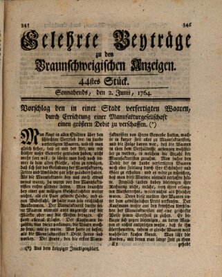 Braunschweigische Anzeigen. Gelehrte Beyträge zu den Braunschweigischen Anzeigen (Braunschweigische Anzeigen) Samstag 2. Juni 1764