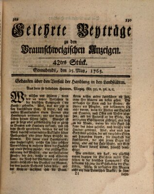 Braunschweigische Anzeigen. Gelehrte Beyträge zu den Braunschweigischen Anzeigen (Braunschweigische Anzeigen) Samstag 25. Mai 1765