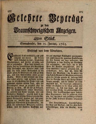 Braunschweigische Anzeigen. Gelehrte Beyträge zu den Braunschweigischen Anzeigen (Braunschweigische Anzeigen) Samstag 15. Juni 1765