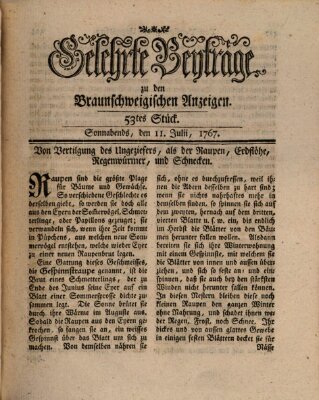 Braunschweigische Anzeigen. Gelehrte Beyträge zu den Braunschweigischen Anzeigen (Braunschweigische Anzeigen) Samstag 11. Juli 1767