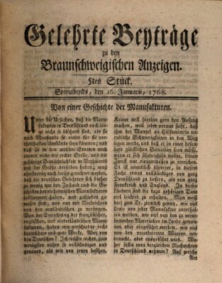 Braunschweigische Anzeigen. Gelehrte Beyträge zu den Braunschweigischen Anzeigen (Braunschweigische Anzeigen) Samstag 16. Januar 1768