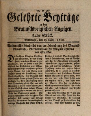 Braunschweigische Anzeigen. Gelehrte Beyträge zu den Braunschweigischen Anzeigen (Braunschweigische Anzeigen) Mittwoch 23. März 1768