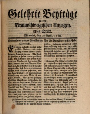 Braunschweigische Anzeigen. Gelehrte Beyträge zu den Braunschweigischen Anzeigen (Braunschweigische Anzeigen) Mittwoch 20. April 1768