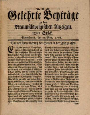 Braunschweigische Anzeigen. Gelehrte Beyträge zu den Braunschweigischen Anzeigen (Braunschweigische Anzeigen) Samstag 21. Mai 1768