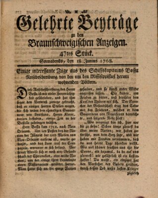 Braunschweigische Anzeigen. Gelehrte Beyträge zu den Braunschweigischen Anzeigen (Braunschweigische Anzeigen) Samstag 18. Juni 1768