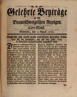 Braunschweigische Anzeigen. Gelehrte Beyträge zu den Braunschweigischen Anzeigen (Braunschweigische Anzeigen) Mittwoch 10. August 1768